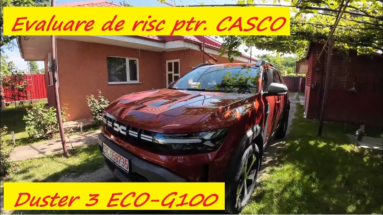 DE CE am facut EVALUARE DE RISC pentru DUSTER 3 ECO - G1OO - EXTREME ? #dacia #duster #romania