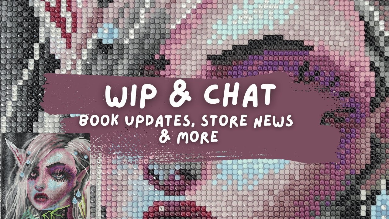 💎 WIP & Chat: Life Updates, Inspiration, and So Much More!