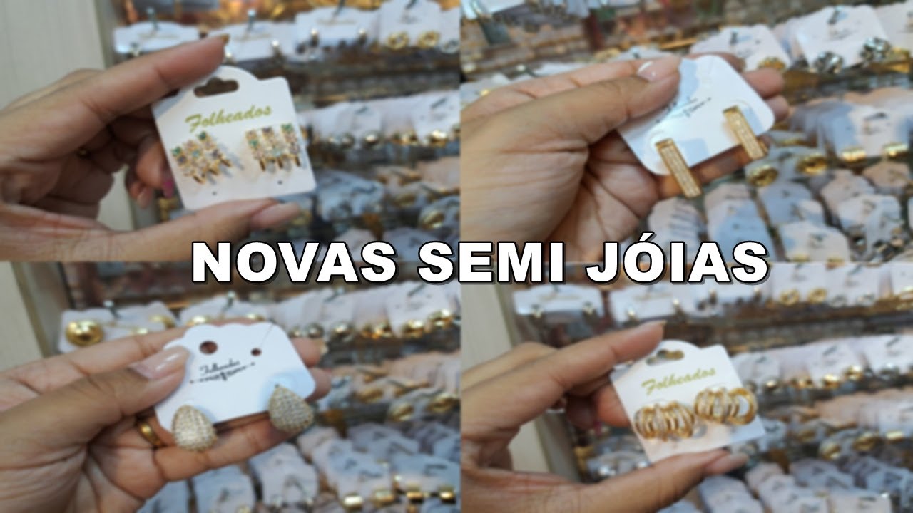 NOVAS SEMI JÓIAS NA 25 DE MARÇO