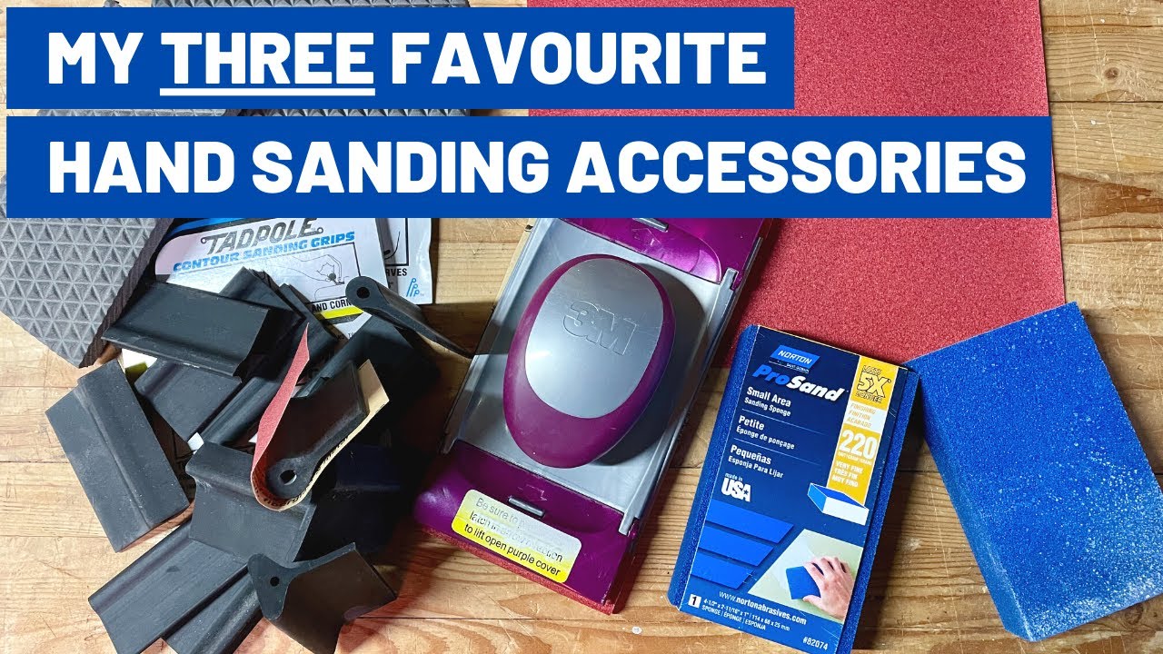 3 Accessories for BETTER Sanding by Hand // Power Tools Not Required!