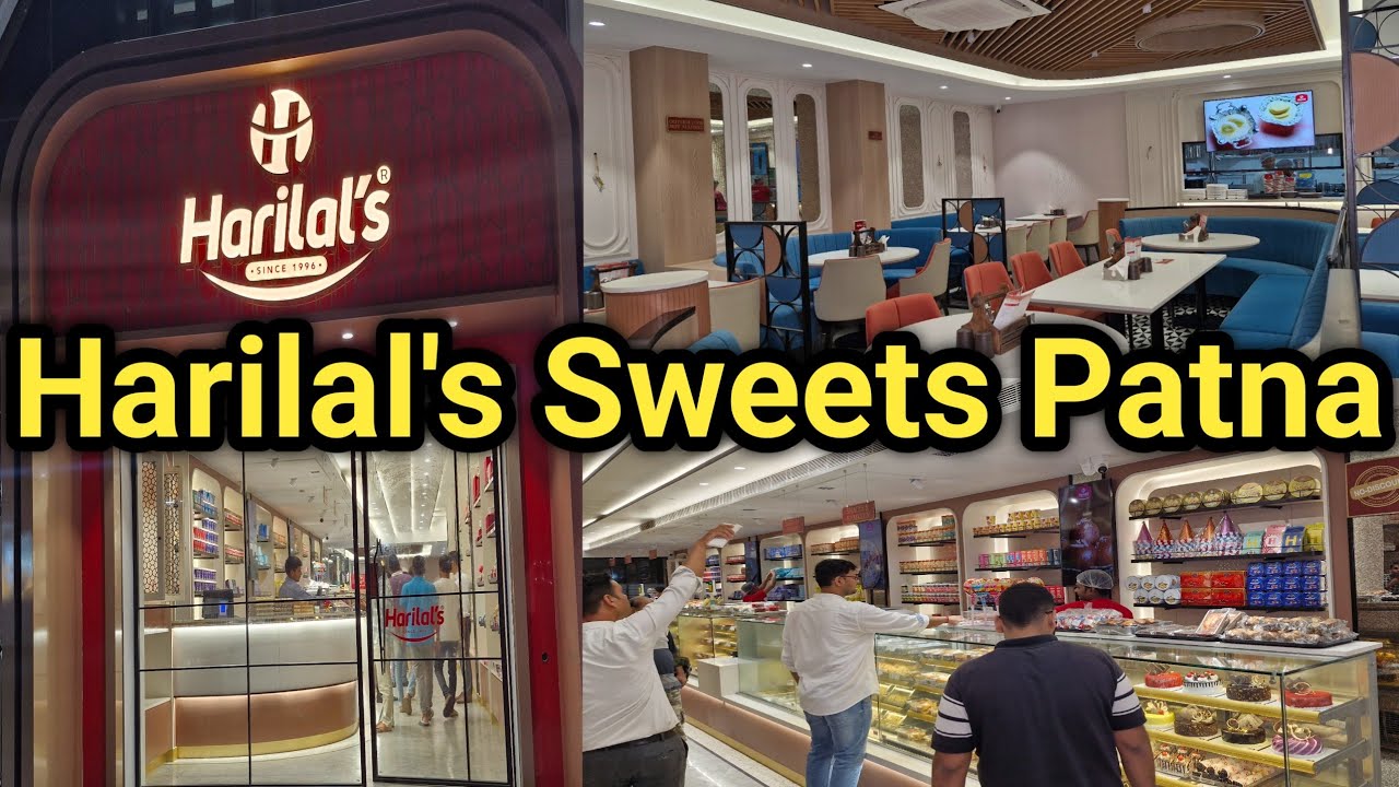 खुल गया अब वैशाली Golambar के पास Harilal's Sweets | Harilal's Sweets Patna | Patna Ke Harilal's