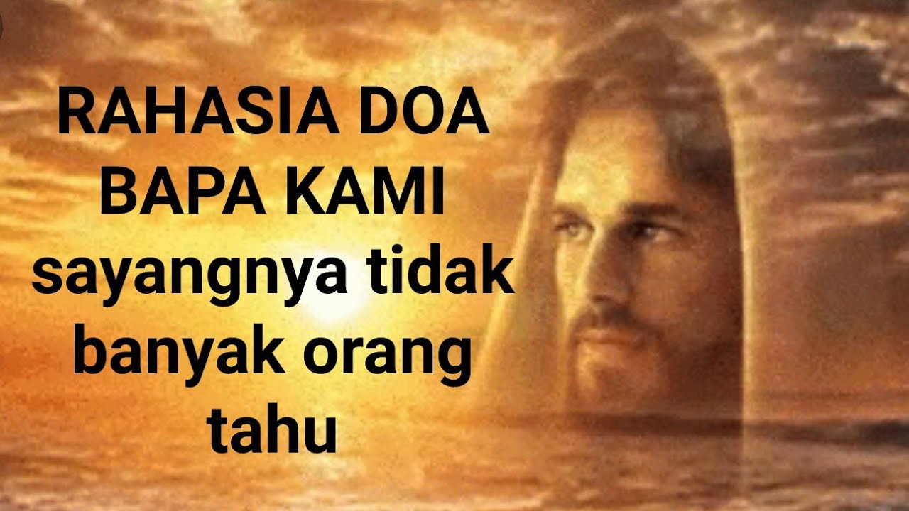 RAHASIA DOA BAPA KAMI