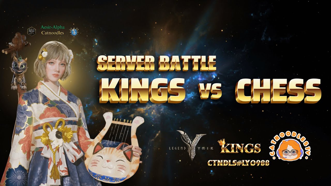 Legend of YMIR:  Server Battle - KINGS vs CHESS