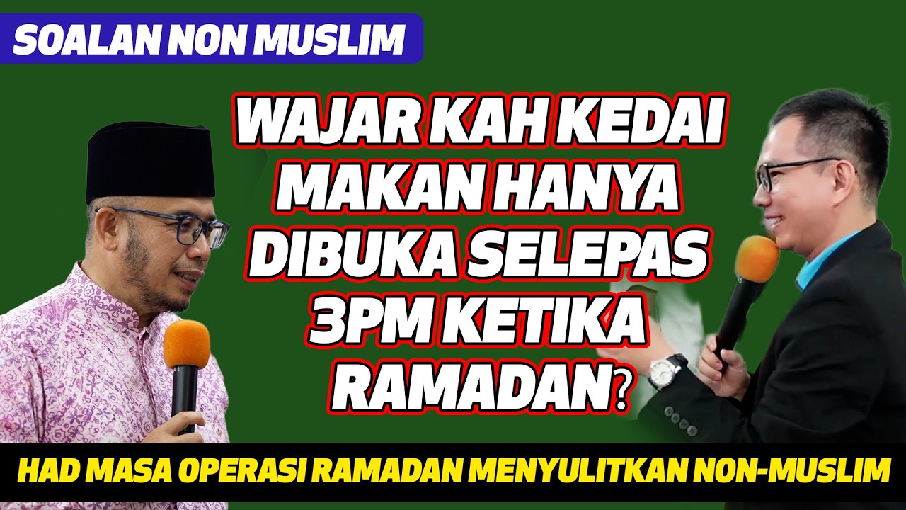 Prof Dato Dr MAZA - Wajar Kah Kedai Makan Hanya Dibuka Selepas 3PM Ketika Ramadan?