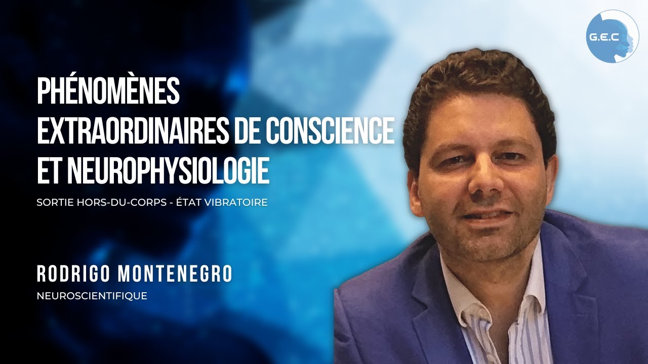 Explorons la conscience #1 - Neurophysiologie et Sortie Hors du Corps avec Rodrigo Montenegro