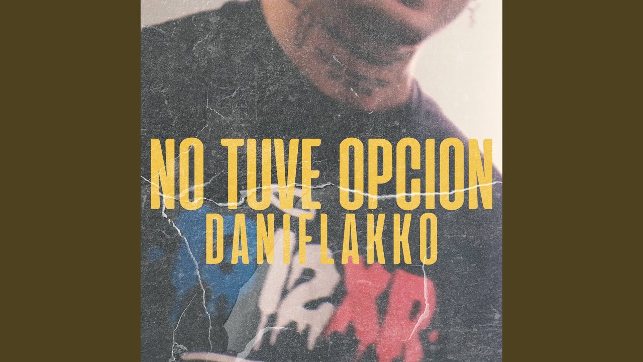 No Tuve Opción