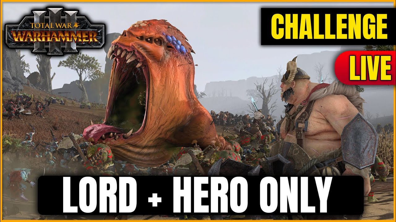 Challenge Lord Campaign — Lords & Heroes Only (No Troops) | Total War: Warhammer III LIVE