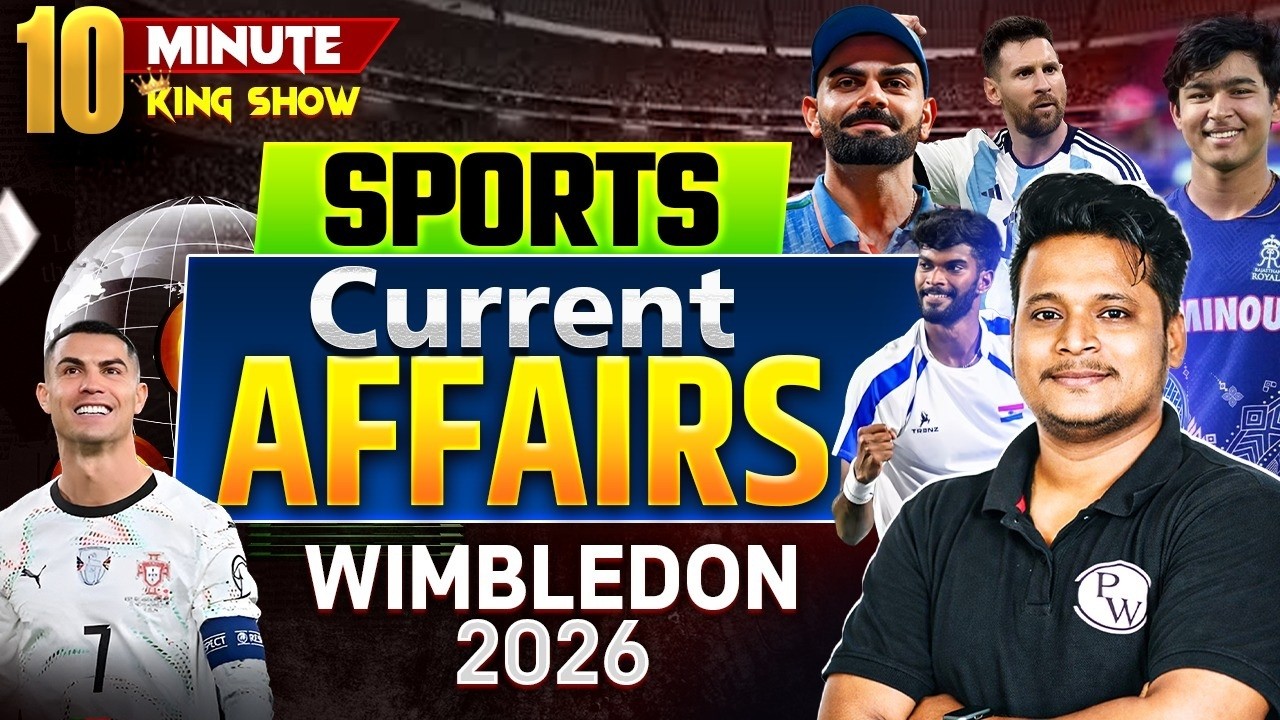 Sports Current Affairs 2026: Wimbledon & Grand Slams | 10 Min Show by Raja Sir