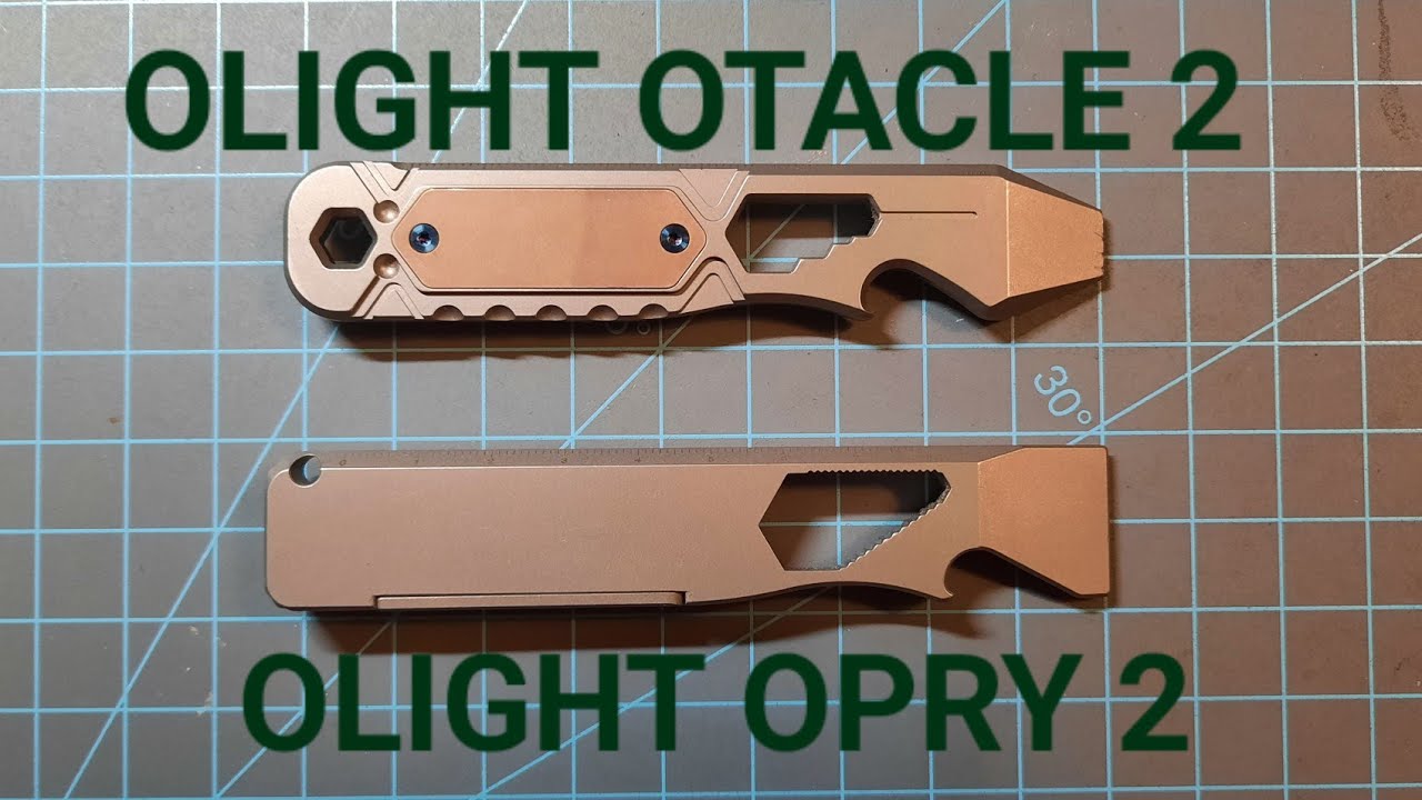 EDC PRYTOOLS!  OLIGHT OPRY 2 & OLIGHT OTACLE 2