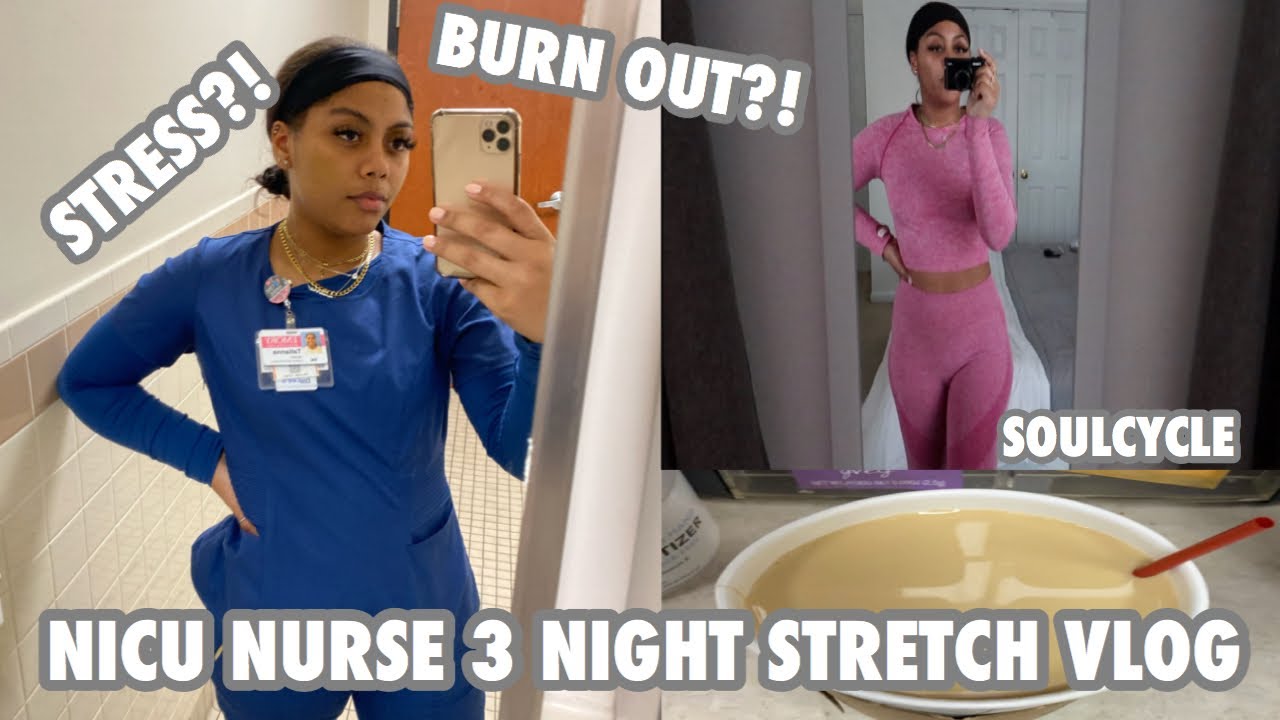 NICU NURSE 3 NIGHT STRETCH VLOG: STRESS, BURNOUT, 3 NIGHT SHIFTS, SOULCYCLE, COFFEE... AND MORE
