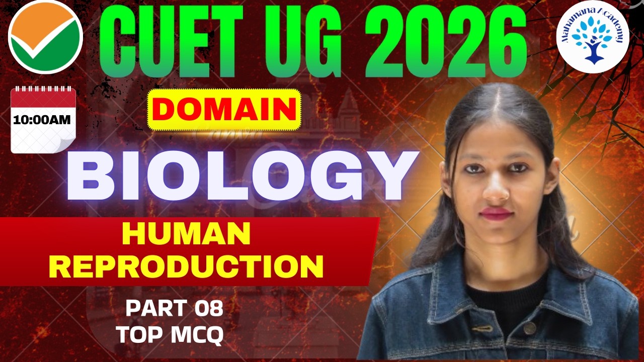 CUET UG 2026 || Part 08 Human Reproduction || #cuetug2026 #bio #neet  #humanreproductionclass12 #bhu
