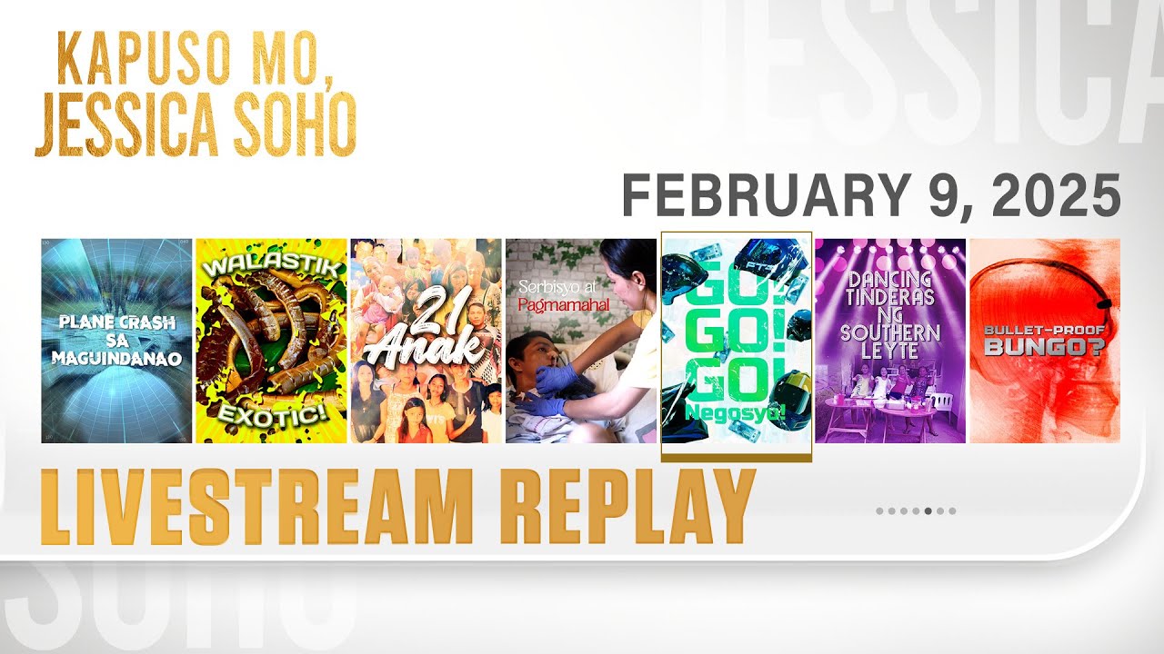 KMJS livestream February 9, 2025 Episode - Replay | Kapuso Mo, Jessica Soho