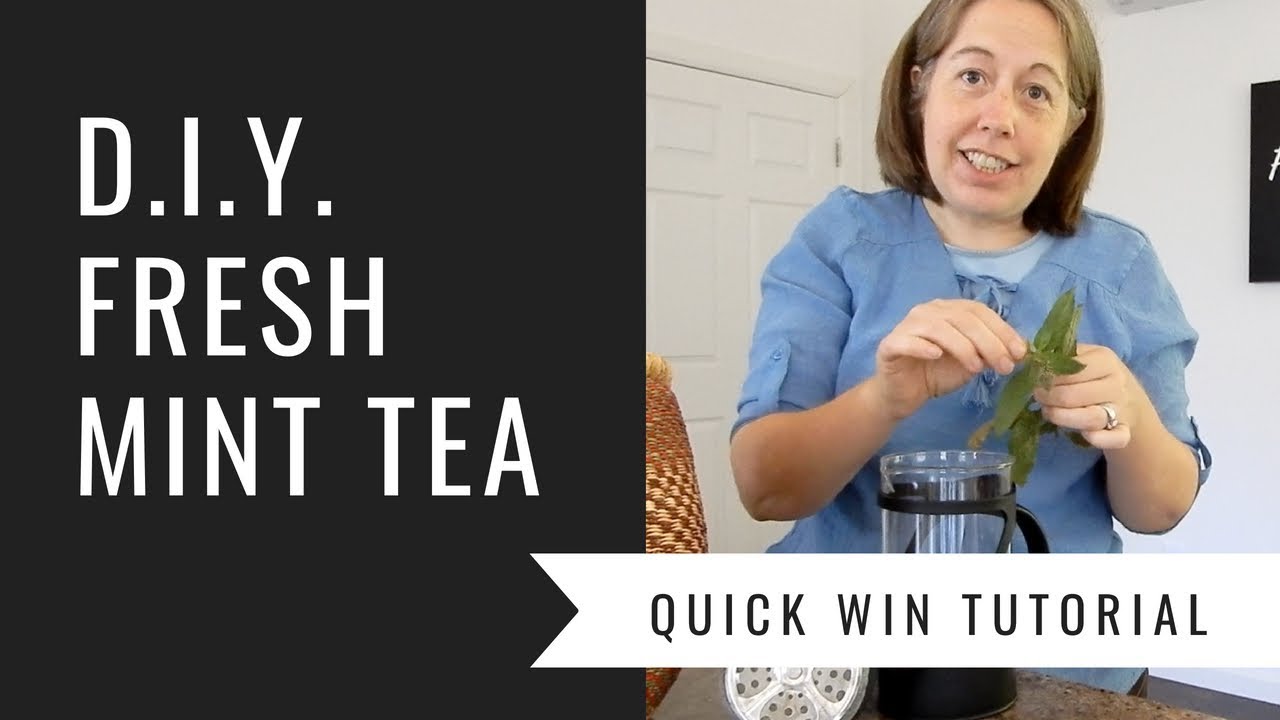 How to Make Tea from Fresh Mint