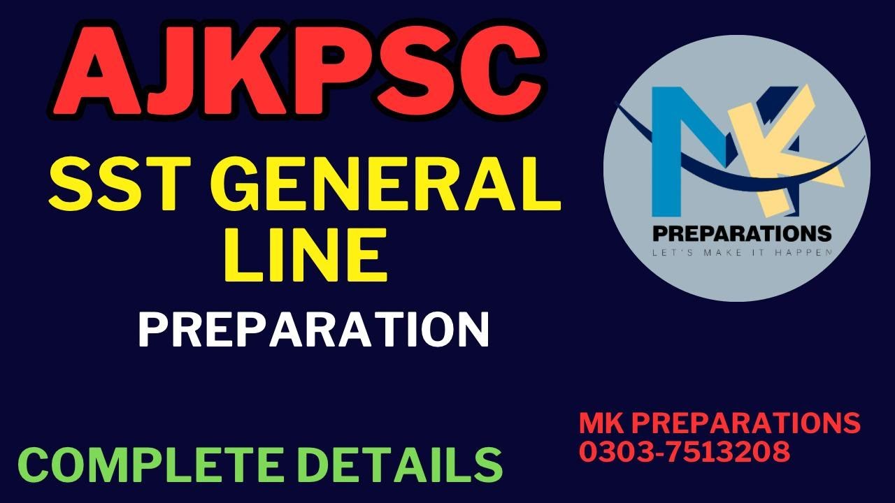 AJKPSC SST General Category Jobs Preparation | SST General Line Syllabus & Past Papers | SST Prep.