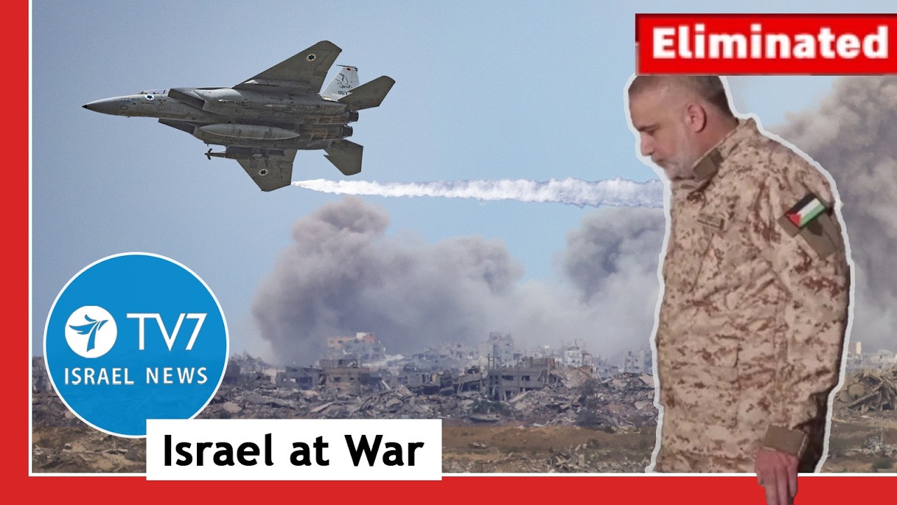IDF eliminates new Hamas chief; China urges US-Iran compromise - TV7 Israel News - 27 May