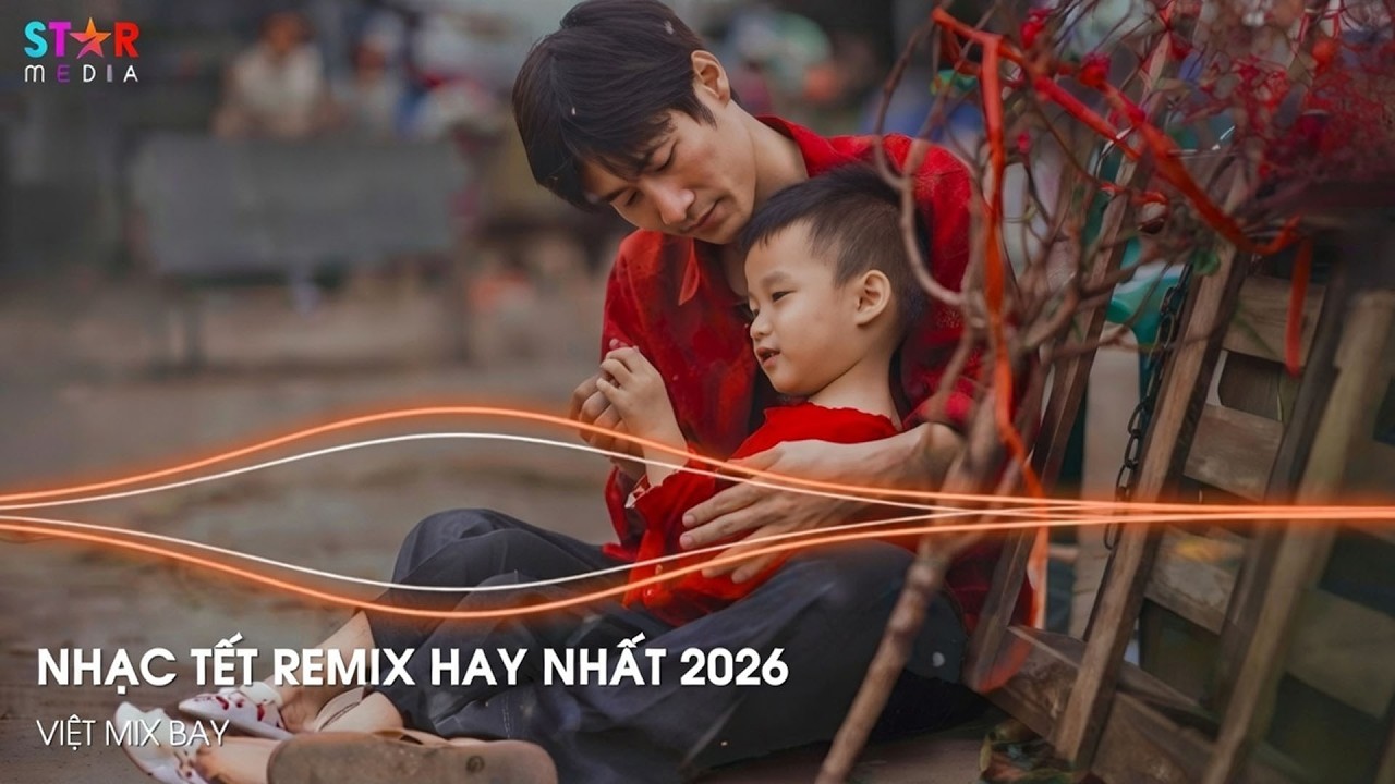 NHẠC TẾT CĂNG NHẤT 2026 - NHẠC ĐÓN TẾT 2026 HAY NHẤT - NHẠC REMIX CHÀO XUÂN BÍNH NGỌ 2026 HAY NHẤT