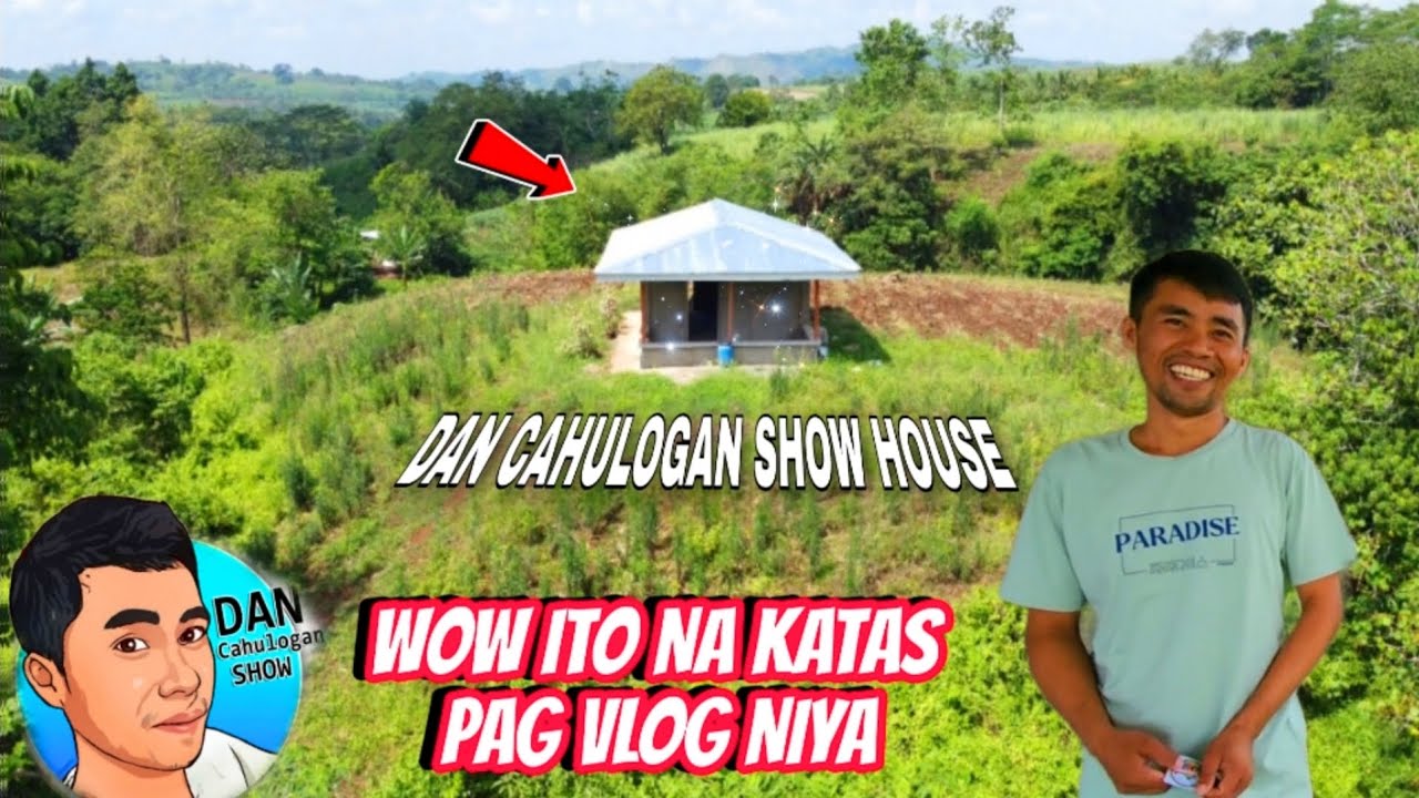 Bahay Ni Dan Cahulogan Show Ito Na Katas Kanyang Pag Vlog Short Interview. Taga Maramag Bukidnon