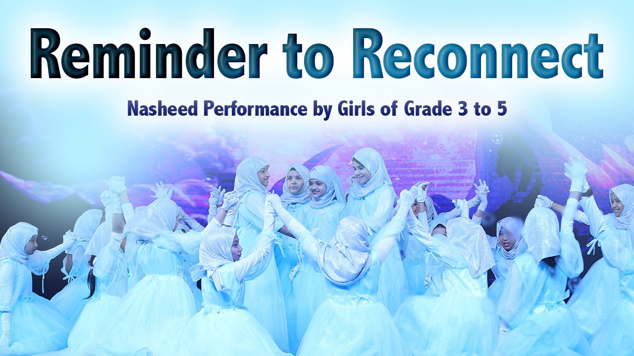 Reminder to Reconnect | Kaifal Haal Nasheed by Grade 3 & 5 Girls | IPS International-Jahanuma Branch