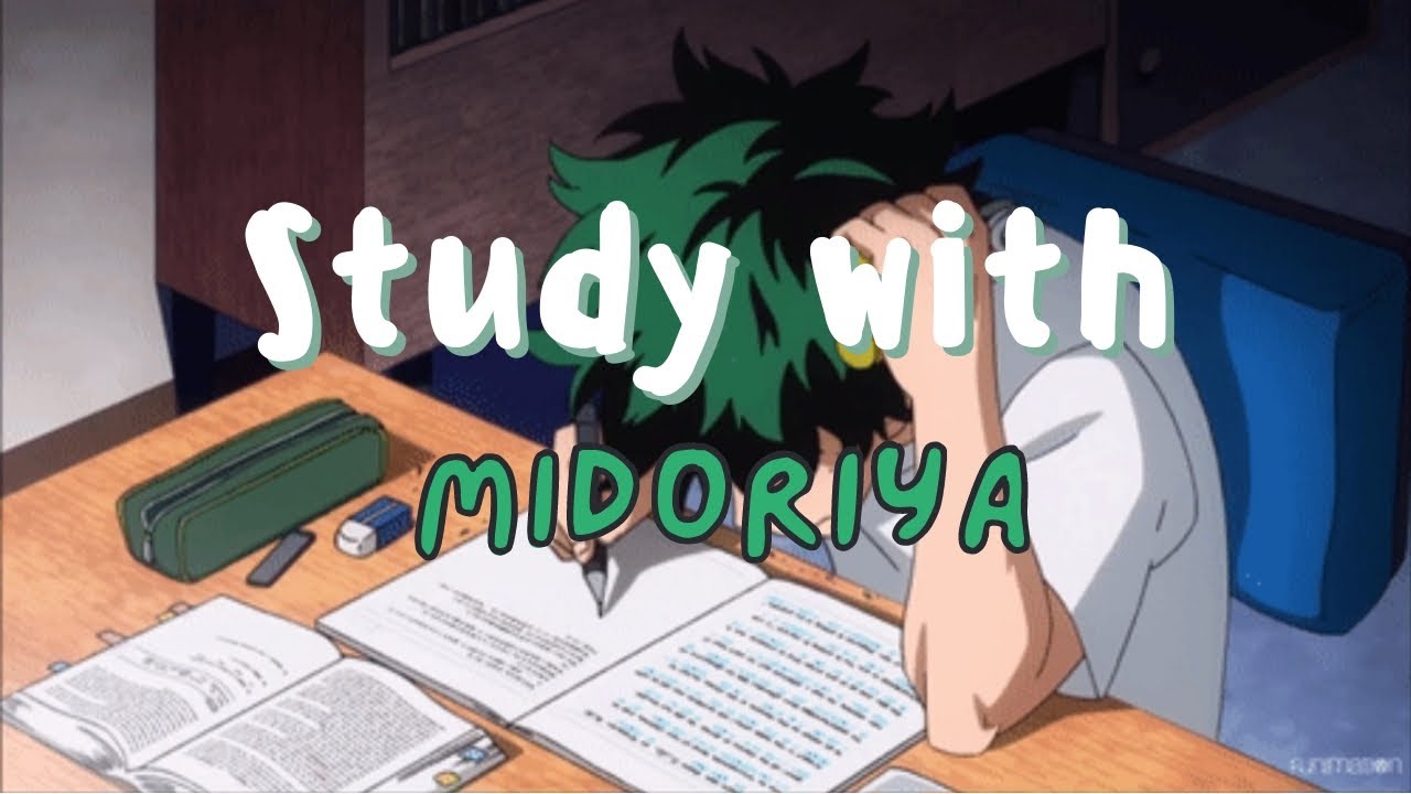 2 Hour Study With Midoriya | Pomodoro 45/15, Lofi Music