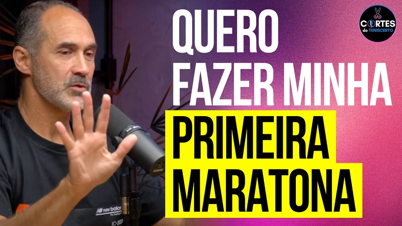 PRIMEIRA MARATONA, por onde COME&Ccedil;AR para FAZER A PRIMEIRA? (com ZECA FERNANDO)