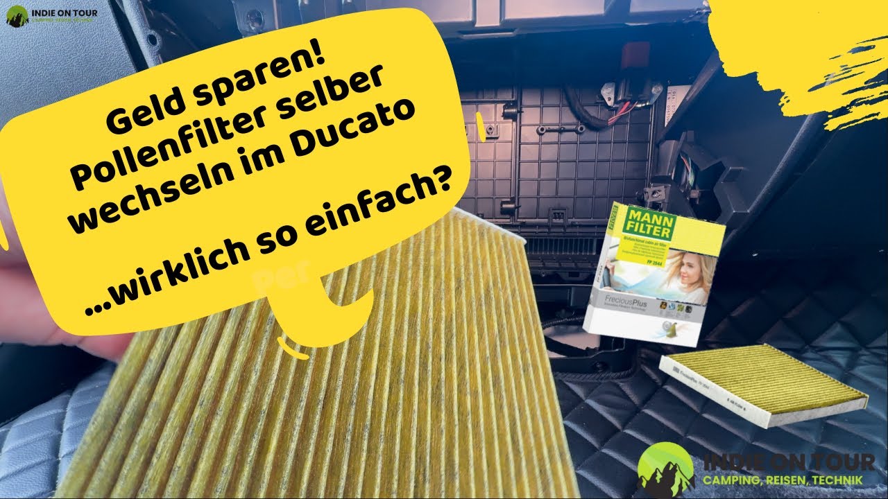 Top - Geld sparen! - Pollenfilter selber wechseln im Ducato - wirklich so einfach? - Einbauanleitung