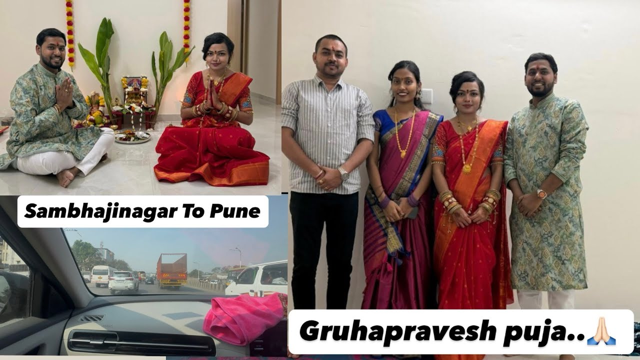 Chhatrapati Sambhajinagar To Pune | Gruhapravesh puja….🙏🏻 |