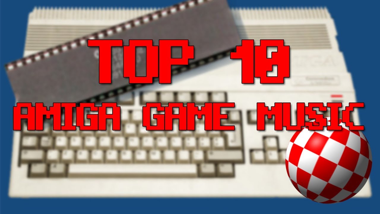 top 10 amiga game music