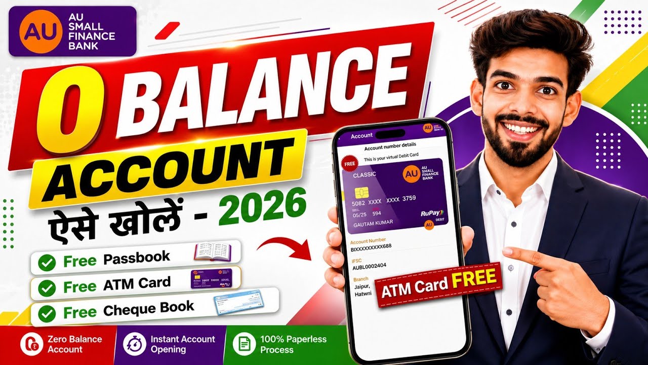 AU Bank Zero Balance Account Opening 2026 | Zero Balance Bank AccountOnline Opening