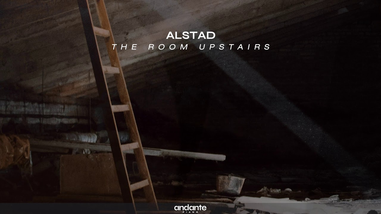 Alstad - The Room Upstairs [Neoclassical Piano / Solo Piano Music]