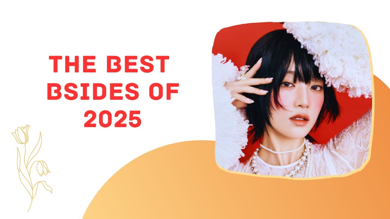 The Best Kpop Bsides of 2025 (the first half)