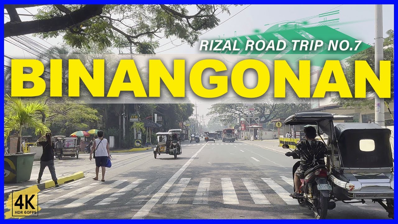 BINANGONAN Rizal Road Trip No. 7 | An Agricultural and Fishing Municipality | 4K HDR