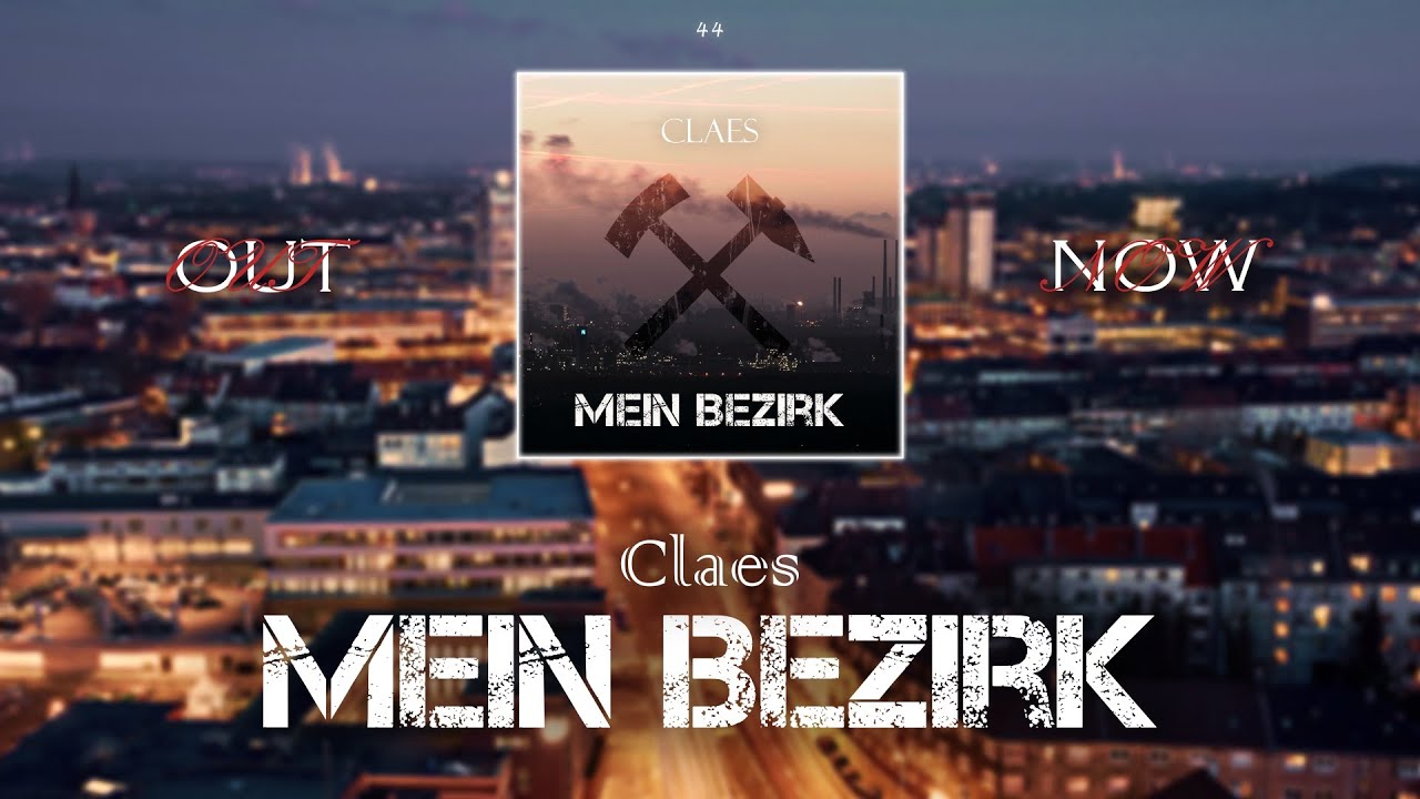 Claes - Mein Bezirk (prod. Joezee)