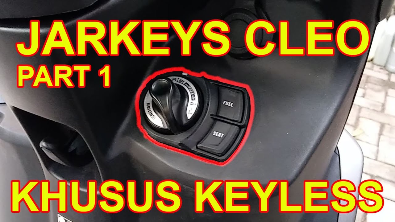 Tutorial Penggunaan JarKeys CLEO (Khusus Motor Keyless) Part 1