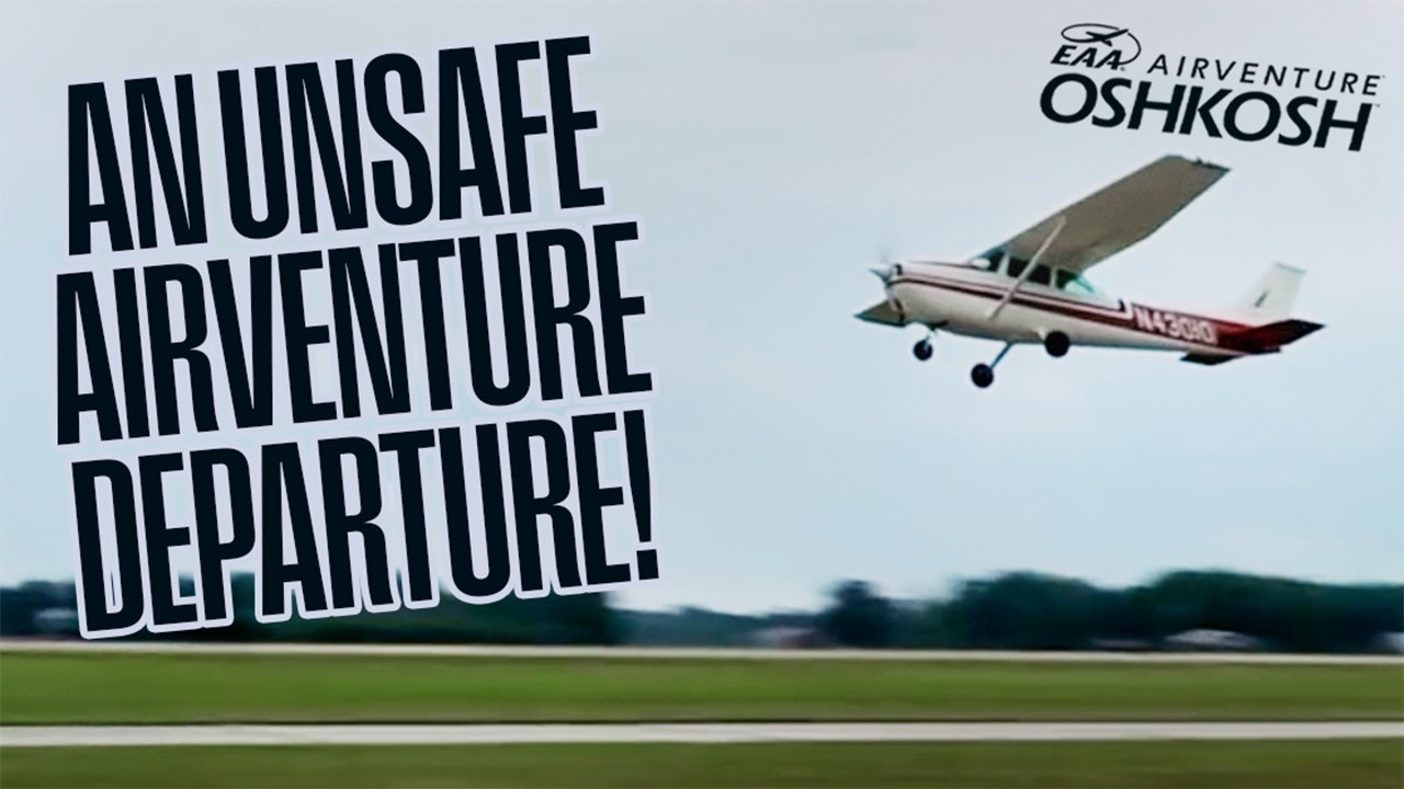 Небезопасный вылет AirVenture, о котором все говорят #N4301R, вдохновил на этот отчет