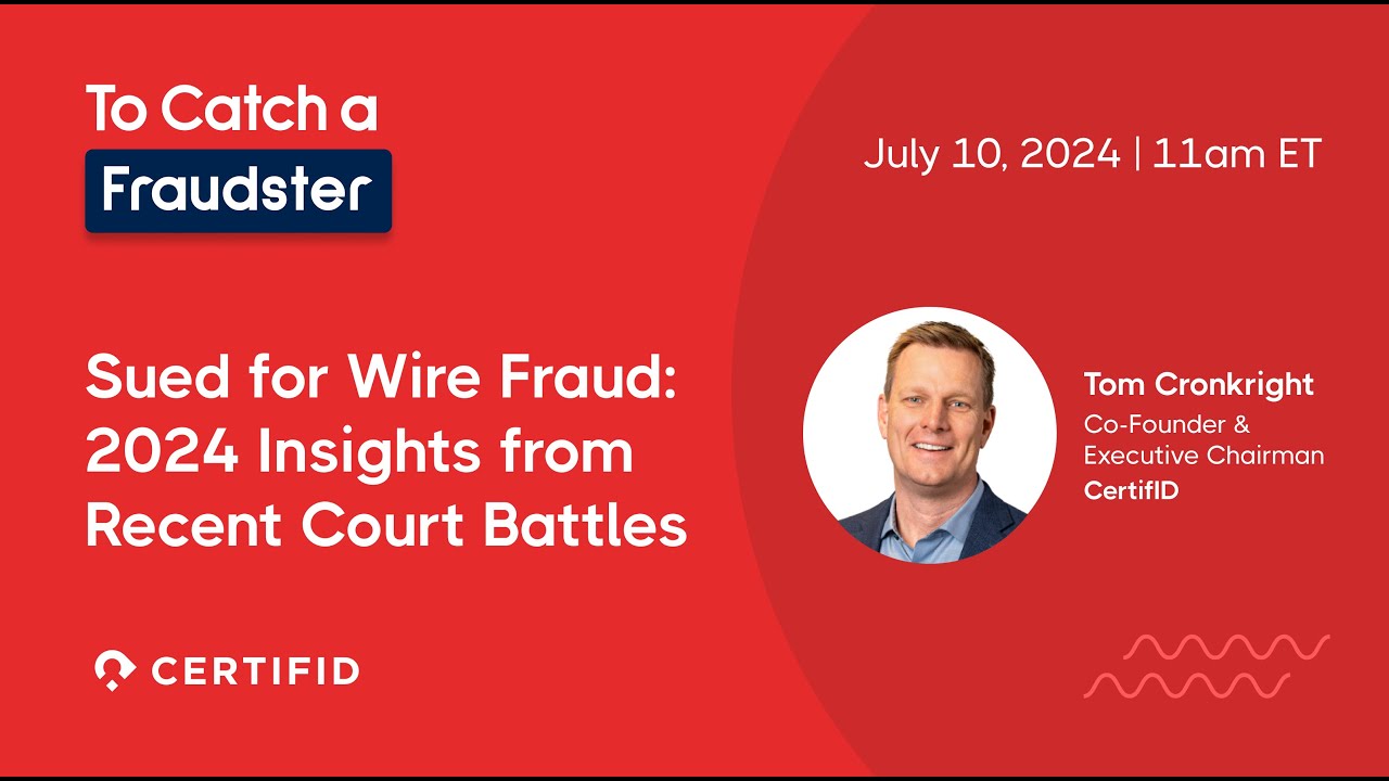 Sued for Wire Fraud: 2024 Insights from Recent Court Battles | To Catch a Fraudster