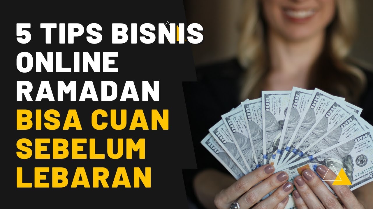 5 Tips Bisnis Online Ramadhan, Bisa Cuan Sebelum Lebaran