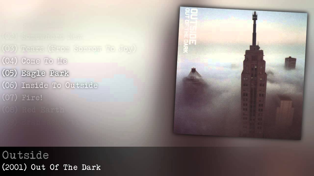 Outside - Out Of The Dark (Album Preview)