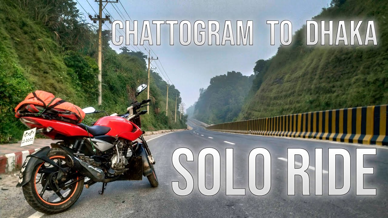 Chittagong to Dhaka by Bike | Pulsar 135 LS | Dhaka-Chittagong Highway | Solo Ride |  Part- 1 | Ep-1