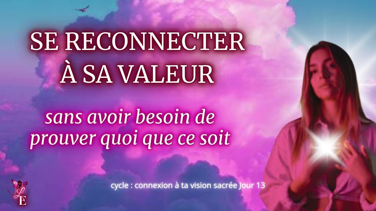 Et si tu te souvenais enfin de ta vraie valeur ? | Méditation pour entrepreneurs du bien-être