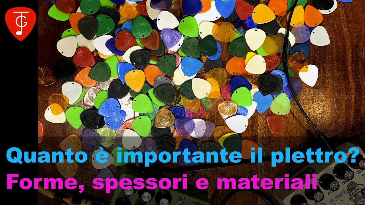 Scegliere il plettro giusto tra forme , dimensioni e materiali.