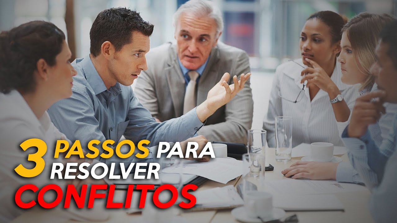 Como resolver CONFLITOS no trabalho? GESTÃO DE CONFLITOS em 3 passos! Por que resolver conflitos?
