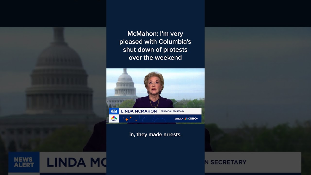 McMahon: I'm very pleased with Columbia's shut down of protests over the weekend