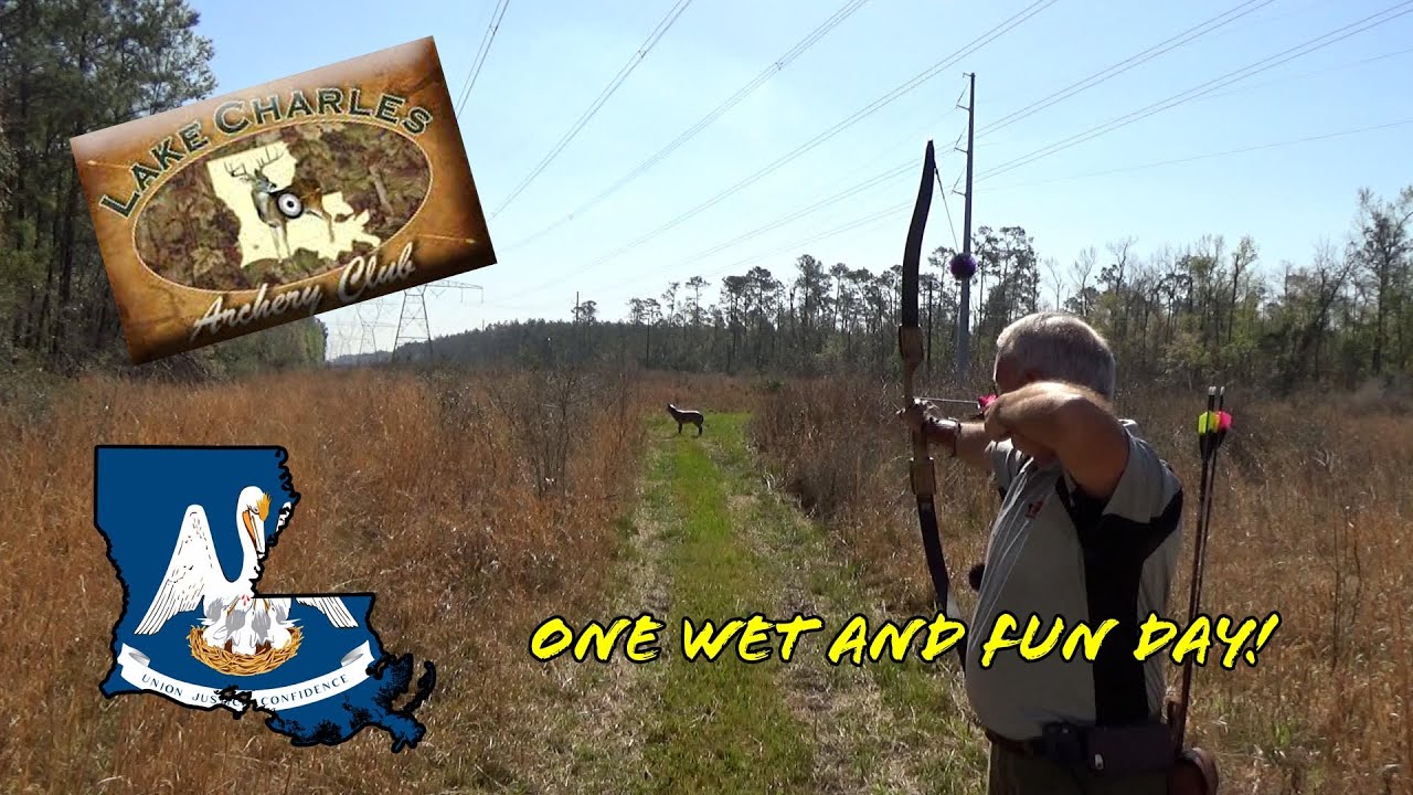 Lake Charles Archery Club - One wet and fun day!