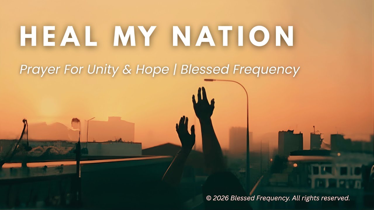 Heal My Nation (RnB Worship) | Prayer & Hope for National Healing | Blessed Frequency