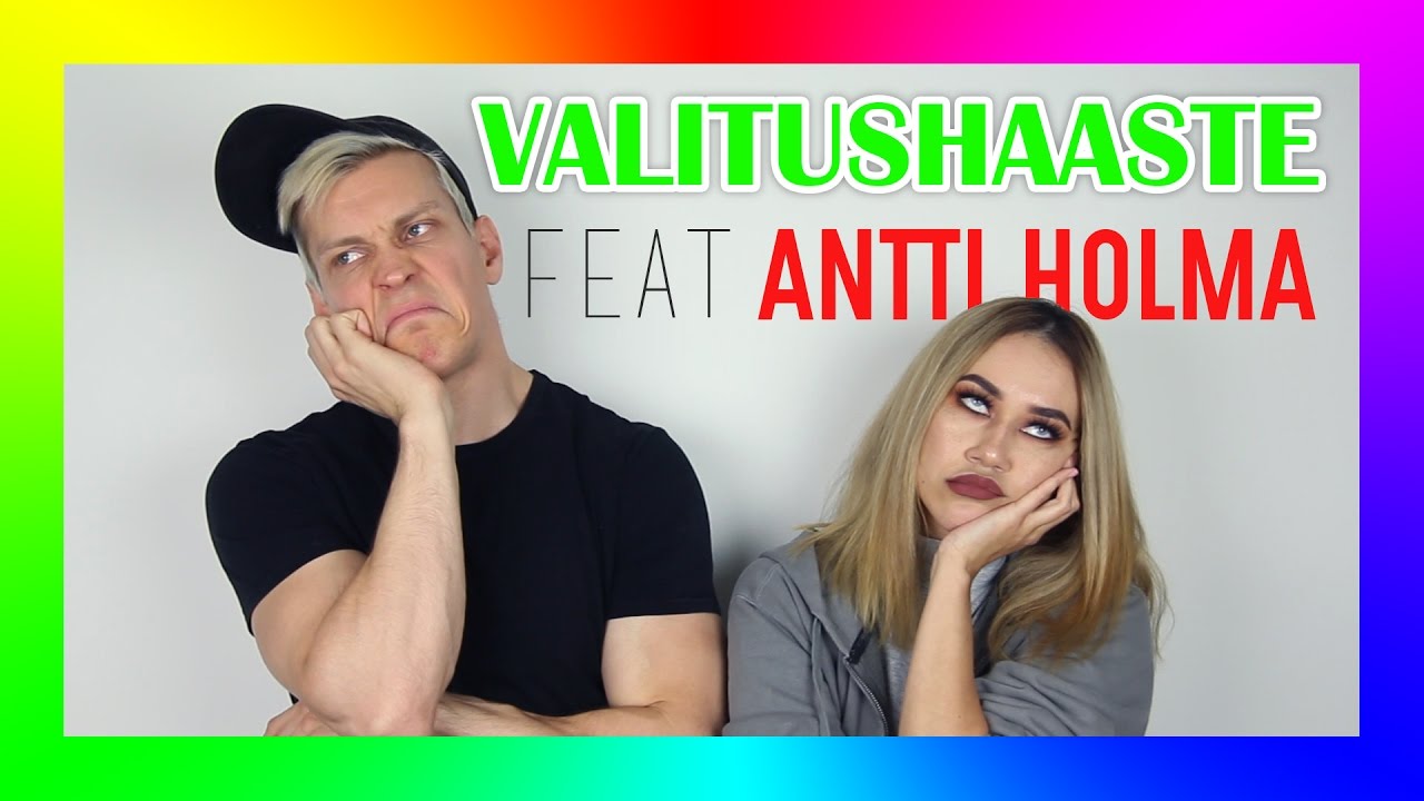 Valitushaaste feat. ANTTI HOLMA