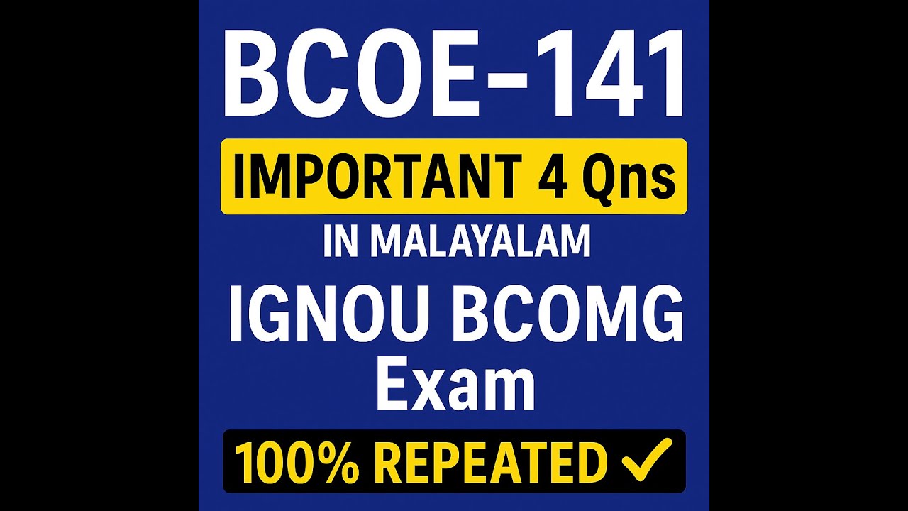 IGNOU BCOE-141 | Top 4 Exam Questions | Malayalam Quick Revision