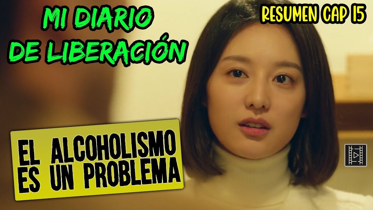 EP 15  🍺 Enfrentando el Alcoholismo Un Problema Real - Mi Diario de Liberación  Resumen y Opinión