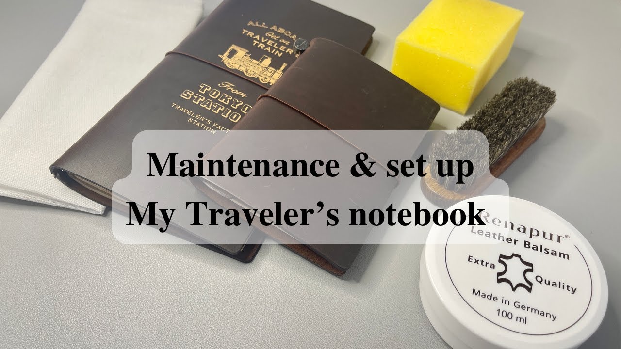 Set up Traveler’s notebook and maintenance | Regular and passport size