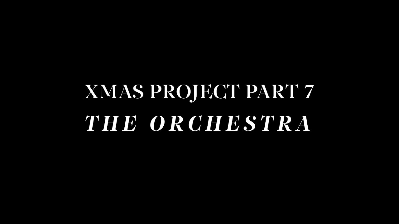 Xmas Project Part 7: The Orchestra - PAOK TV