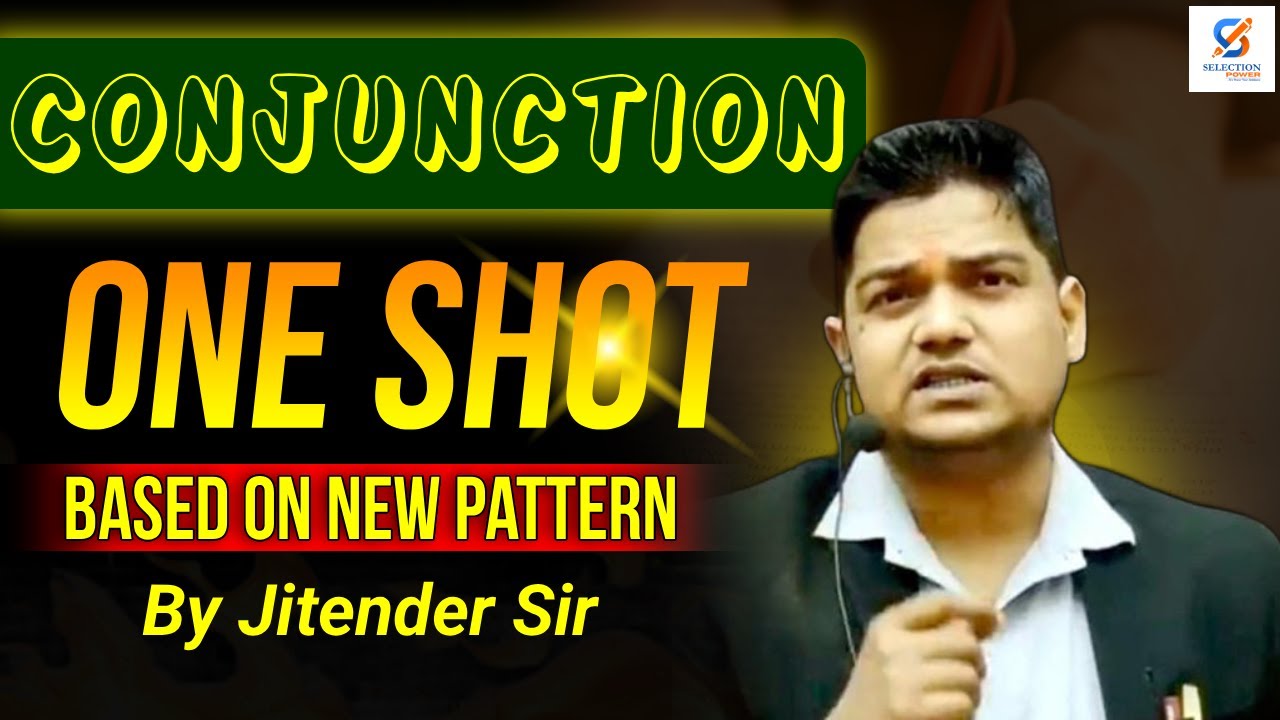 Conjunction | One Shot Video | English Grammar | For All Govt Exams | By Jitender Sir